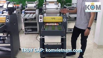P1 - Máy cán màng a4, a3  BJ-350 "GẤP ĐÔI TIỆN ÍCH" - "TRỢ GIÁ COVID TỐI ĐA" bởi Kom Việt Nam!