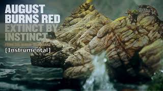 August Burns Red - Extinct By Instinct (Instrumental)