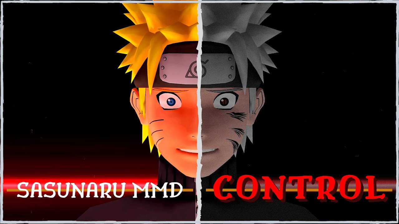 Control ~ SasuNaru【Naruto/Naruto Shippuden MMD】
