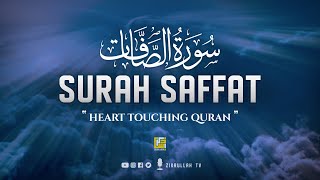 Most beautiful recitation of Surah As-Saffat (سورة الصافات) ⋮ Zikrullah TV