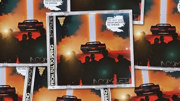 FROM FALL TO SPRING - INCOMPLETE (OFFICIAL VISUALIZER)