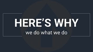 Core Values: Here’s WHY we do what we do