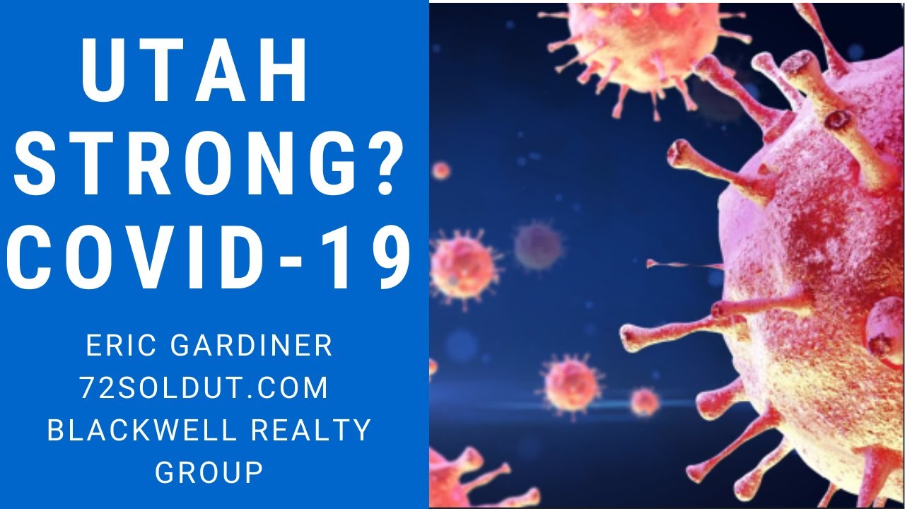 UTAH REAL ESTATE MARKET EFFECTS OF COVID19? YouTube