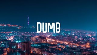 Olivia Addams - Dumb (Lyrics)