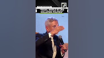 “Today, world is like collation politics…” Jaishankar explains modern multi-polar world