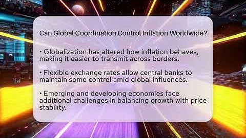 Can Global Coordination Control Inflation Worldwide? - Inflation Insight Channel