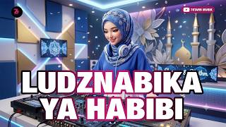 DJ LUDNABIKA YA HABIBI | NATAWASSAL BIL HUBABAH - SHOLAWAT DJ MERDU BASS JOSS 2026