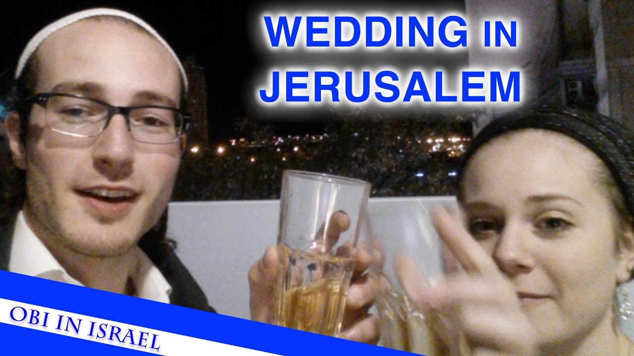 GOING TO A WEDDING IN JERUSALEM