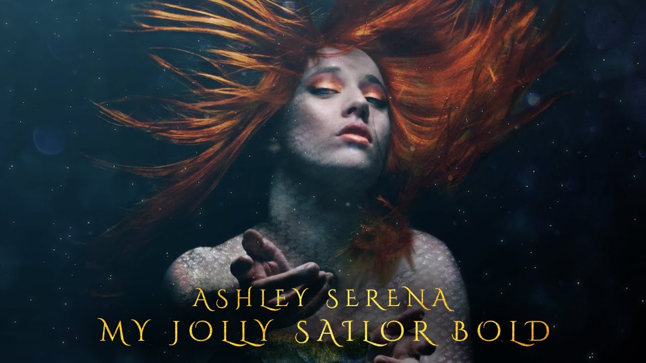 My Jolly Sailor Bold   Ashley Serena