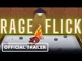 Rage Flick - Official Demo Announcement Trailer 