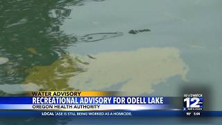 OHA issues a recreational advisory for Odell Lake