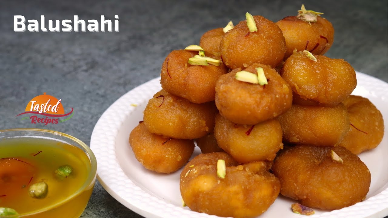 Balushahi Recipe | Easy to Make Halwai Jaisa Taste | Tasted Recipes