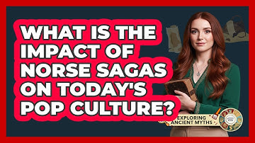 What Is The Impact Of Norse Sagas On Today