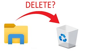 What happens if you delete explorer.exe