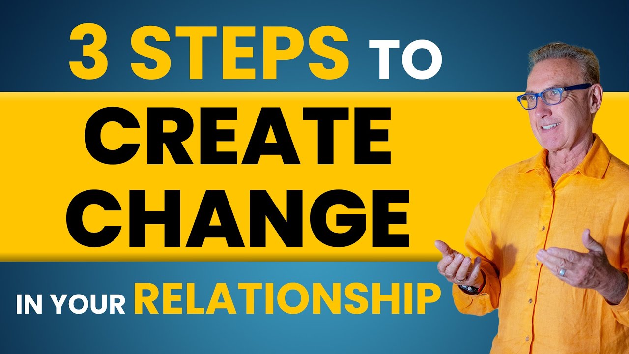 3 Steps to Create Change In Your Relationship | Dr. David Hawkins - YouTube