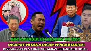 DETIK-DETIK AHY AMBRUK‼️RENCANA SBY GULINGKAN GIBRAN TERBONGKAR, PRABOWO AMBIL SIKAP TEGAS! 