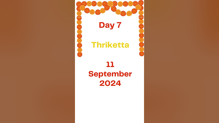 Onam 2024 Dates - When is Onam Celebrated 2024- Happy Onam 2024 – Thiruvonam 2024 Dates