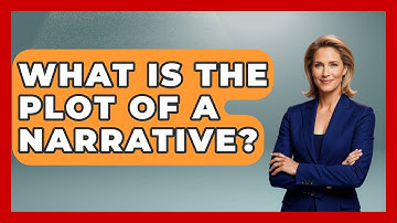What Is The Plot Of A Narrative? - The Language Library