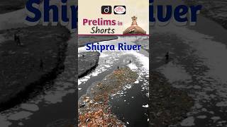 Shipra River | UPSC Prelims 2024 | Drishti IAS English