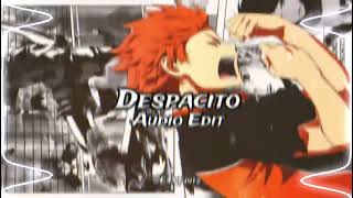 Despacito - Luis Fonsi Edit Audio