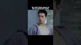 He can't look away to his BF's body 🤭 | #addicted #chinesebl #bl #blseries #boyslove #cbl |