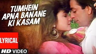 Video voorbeeld van "Lyrical: Tumhein Apna Banane Ki Kasam | Sadak | Kumar Sanu,Anuradha Paudwal |Sanjay Dutt,Pooja Bhatt"