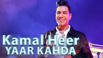 Yaar Kahda - Kamal Heer