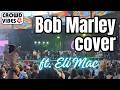 Common Kings "Could you be loved" Bob Marley cover (live ft. Eli Mac) Cali Roots 2025