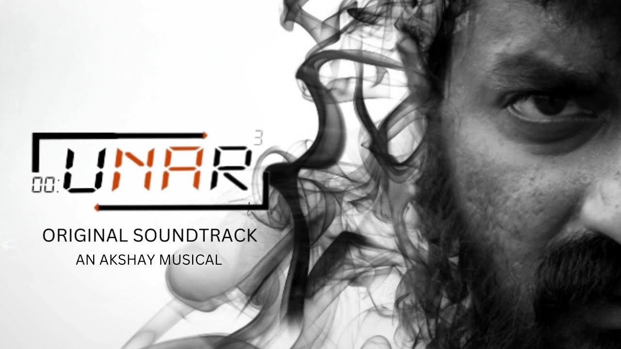 UNAR - OST Jukebox | Akshay Rajan | Sedhumadhavan K | Psychological ...