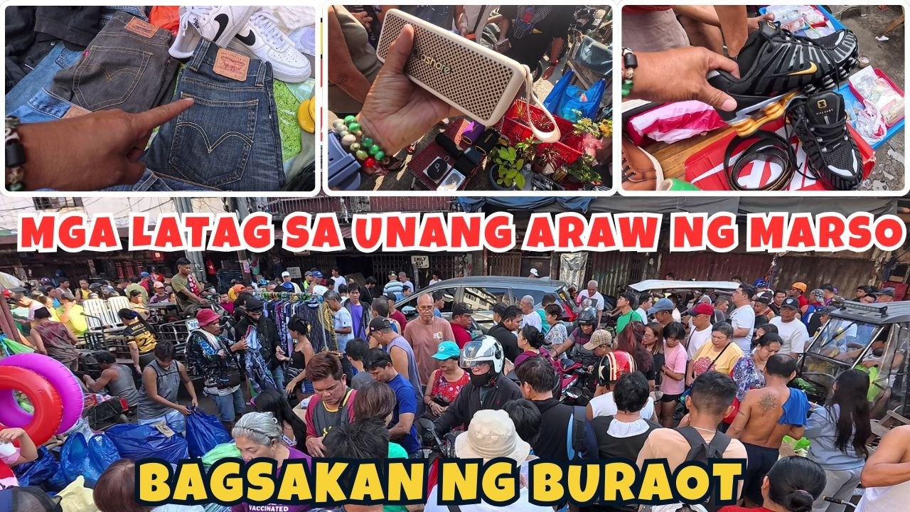 MGA LATAG SA UNANG ARAW NG MARSO LATAGAN SA DIVISORIA ANG BAGSAKAN NG BURAOT