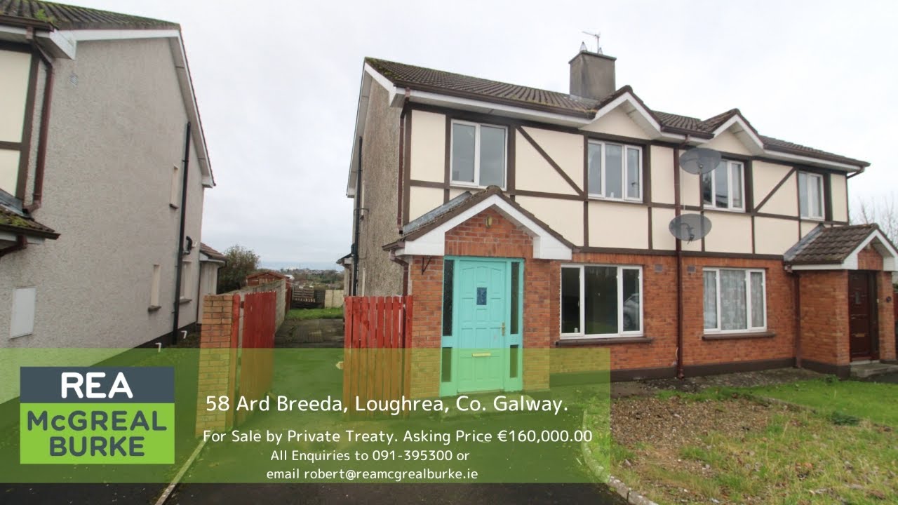 58 Ard Breeda, Loughrea, Co. Galway YouTube
