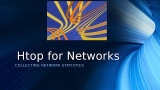 Looking for the htop of Networks