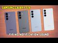 How to Fix No Notification Sound on Samsung Galaxy S26 | Easy & Quick Solutions