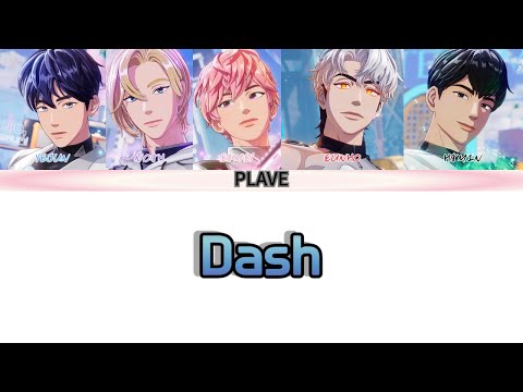 PLAVE(플레이브) - Dash Color Coded Lyrics (han/ENG/日本)