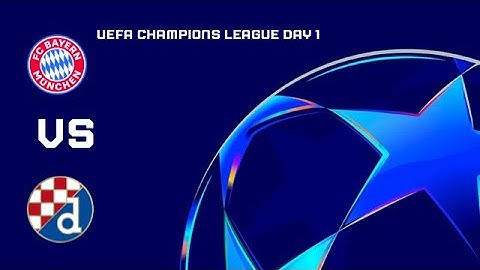 UEFA CHAMPIONS LEAGUE DAY 1 | FC BAYERNE MUNCHEN VS GNK DINAMO ZAGREB
