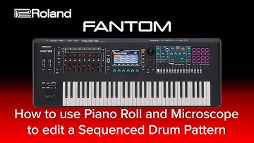 Roland FANTOM - How to use Piano Roll and Microscope to edit a Sequenced Drum Pattern