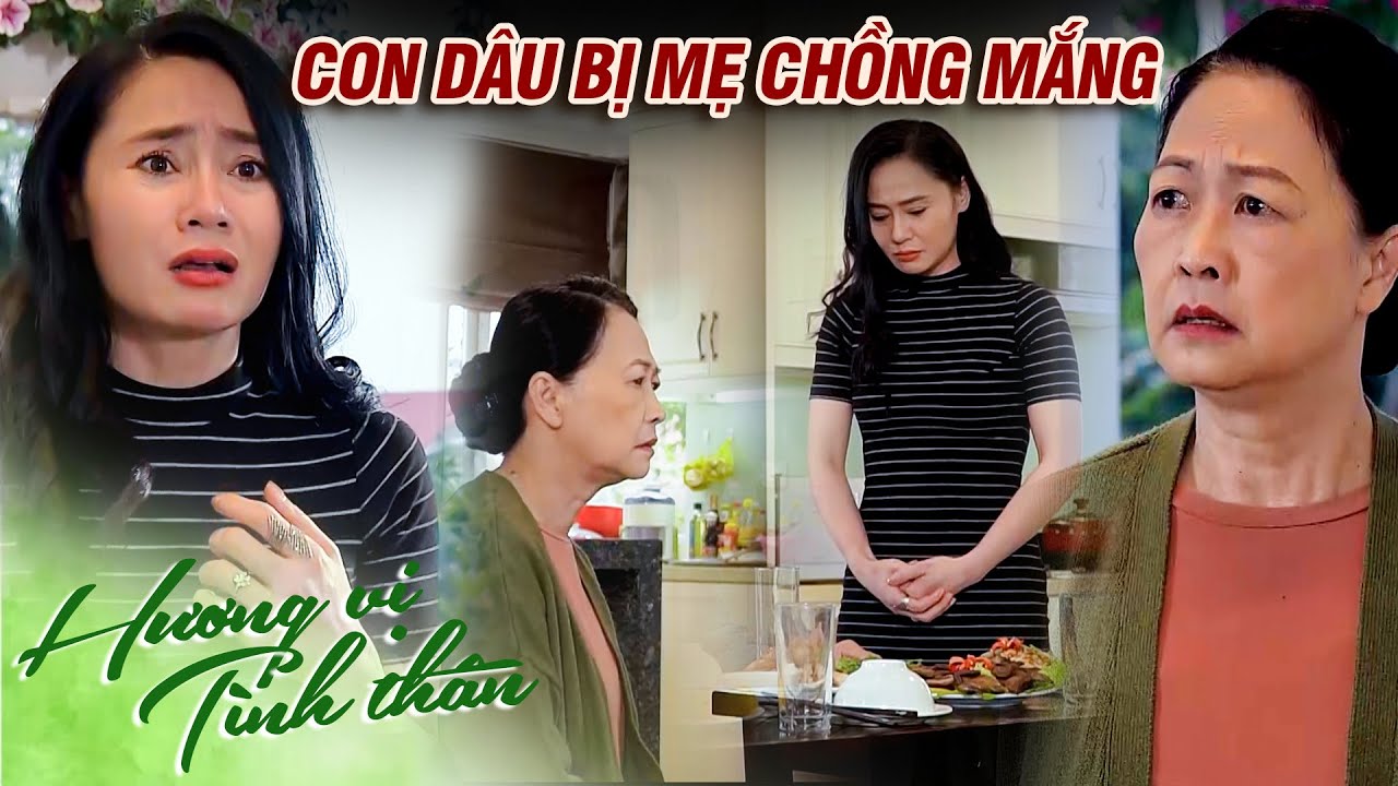 Con dâu làm XẤU MẶT MẸ CHỒNG trước họ hàng khiến mẹ chồng LÊN TĂNG XÔNG | Hương vị tình thân #7