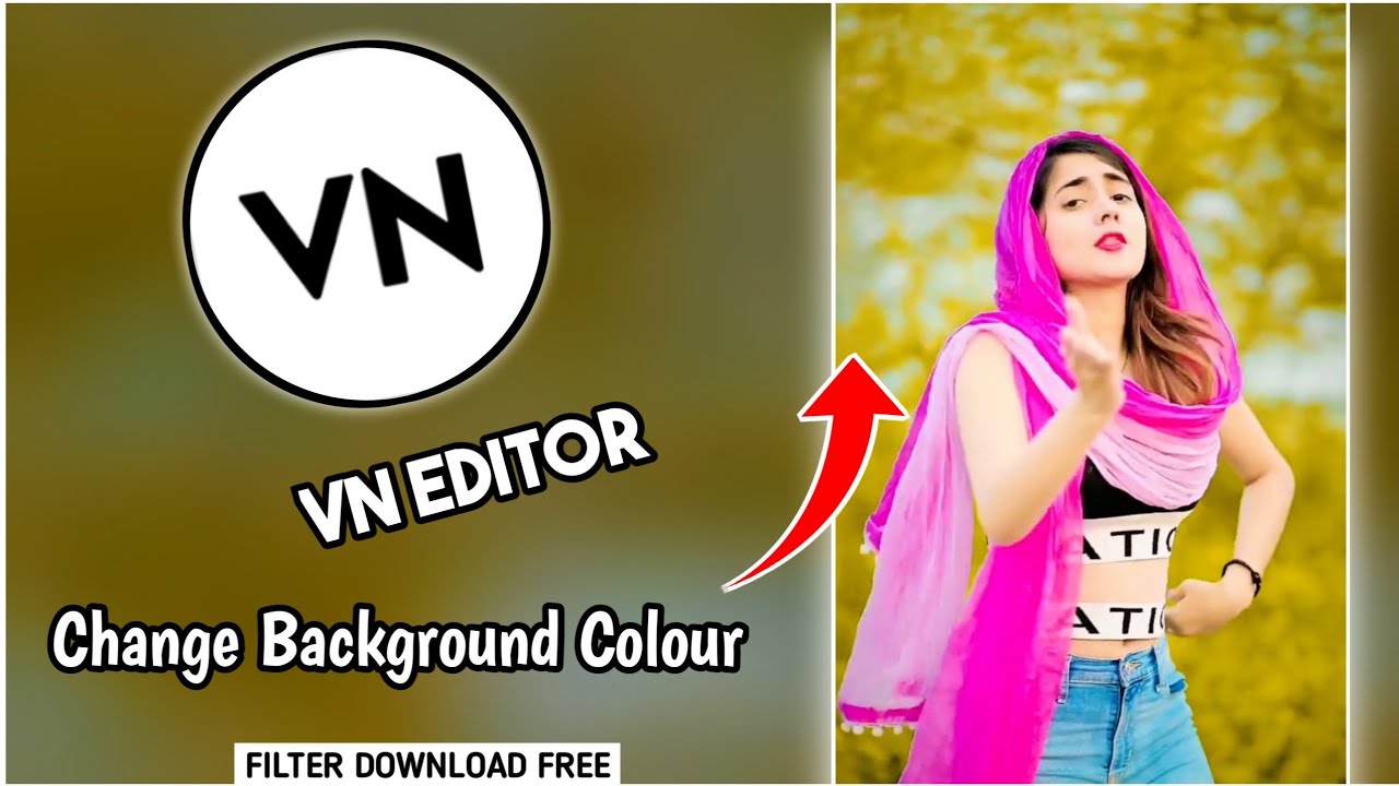 vn video editing tutorial | Change video background colour | vn filters /  Luts Download - YouTube