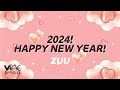 2024 Happy (S)New Year🐉 From.ZUU | (ENG SUB)