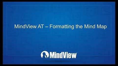 MindView 8 AT -  Formatting the Mind Map