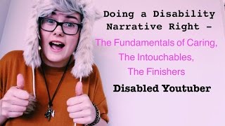 Movie Review - Fundamentals of Caring, Intouchables, The Finishers | Disabled Youtuber [CC]
