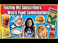 Testing Weird Food Combinations by Subscribers | #tamilvlog