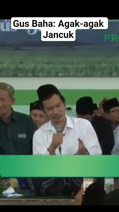 Gus Baha: Agak-agak Jancuk, kira-kira begitu #GusBaha #CeramahGusBaha #NgajiYuk #FYP #ForYouPage