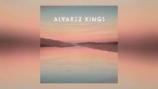 Alvarez Kings - Sleepwalking Pt. II [Official Audio]