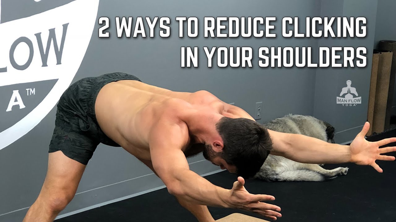 2 Ways To Reduce Clicking In Your Shoulders YouTube
