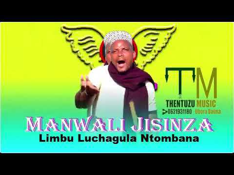 Manwali Jisinza Limbu Luchagula Ntombana Official Audio by the ntuzu music