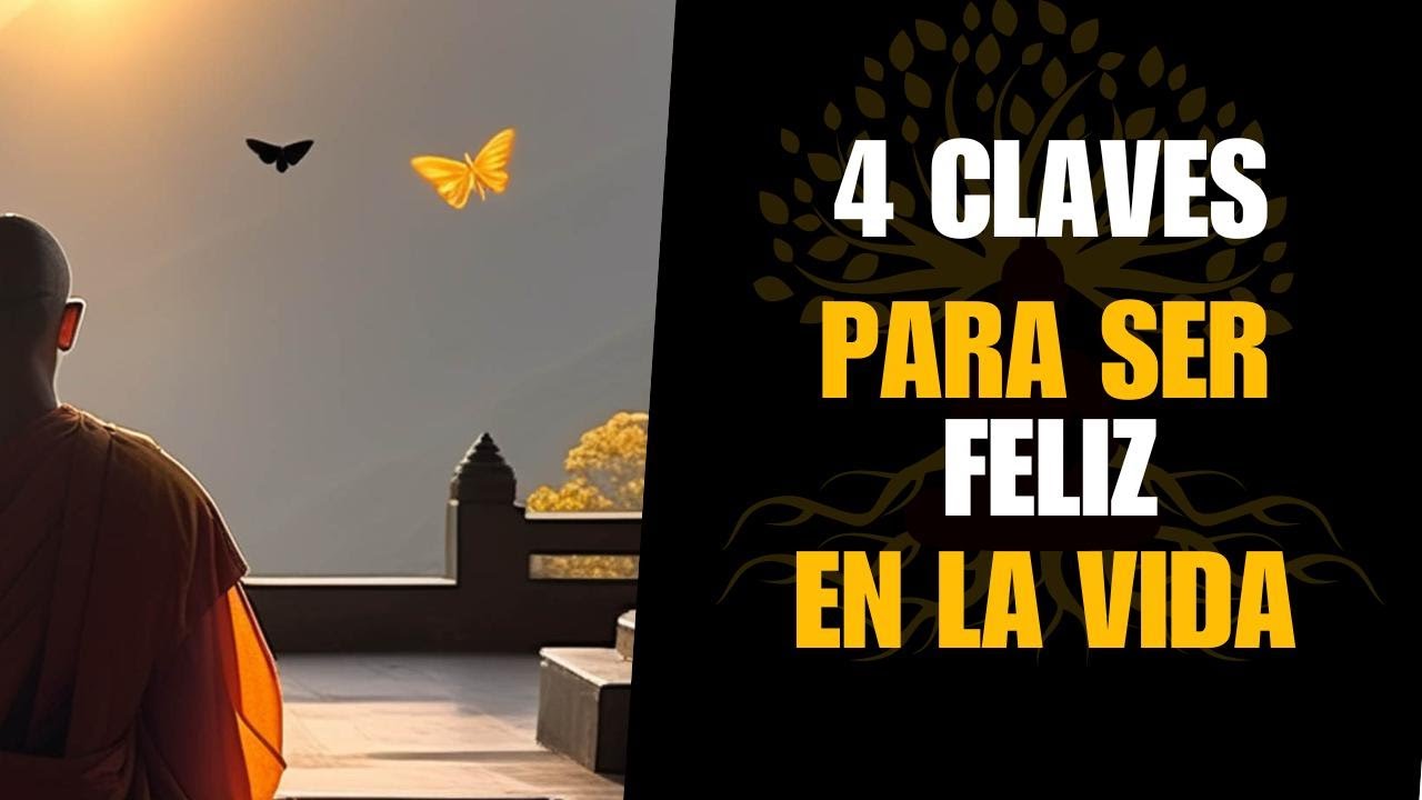 LAS 4 CLAVES Para Una Vida Plena | Historia Zen - YouTube