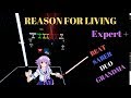 Beat Saber Reason For Living EXPERT mp3
