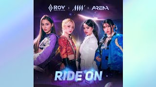 Download lagu RoV x ALLY x AR3NA - Ride On