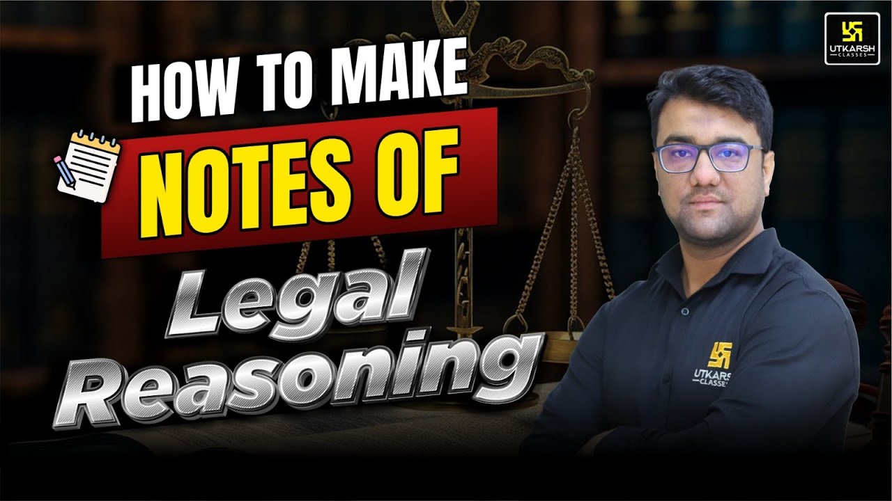 CLAT 2025 | How to Make Notes of Legal Reasoning Complete Inforamtion ...